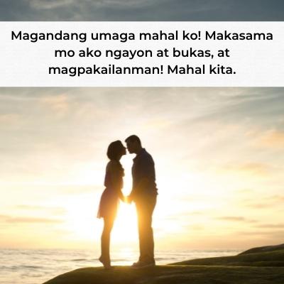 good morning wish to bf in tagalog Magandang umaga mahal ko